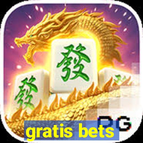 gratis bets